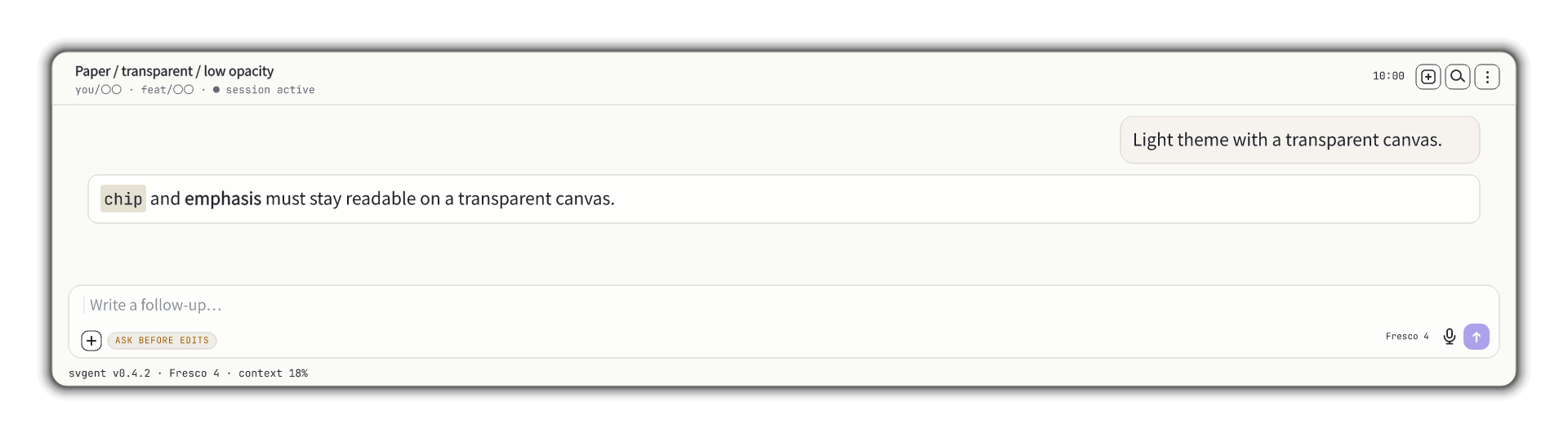 A light theme, and a transparent canvas.